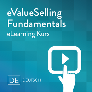 eValueSelling Fundamentals eLearning Kurs in Deutsch